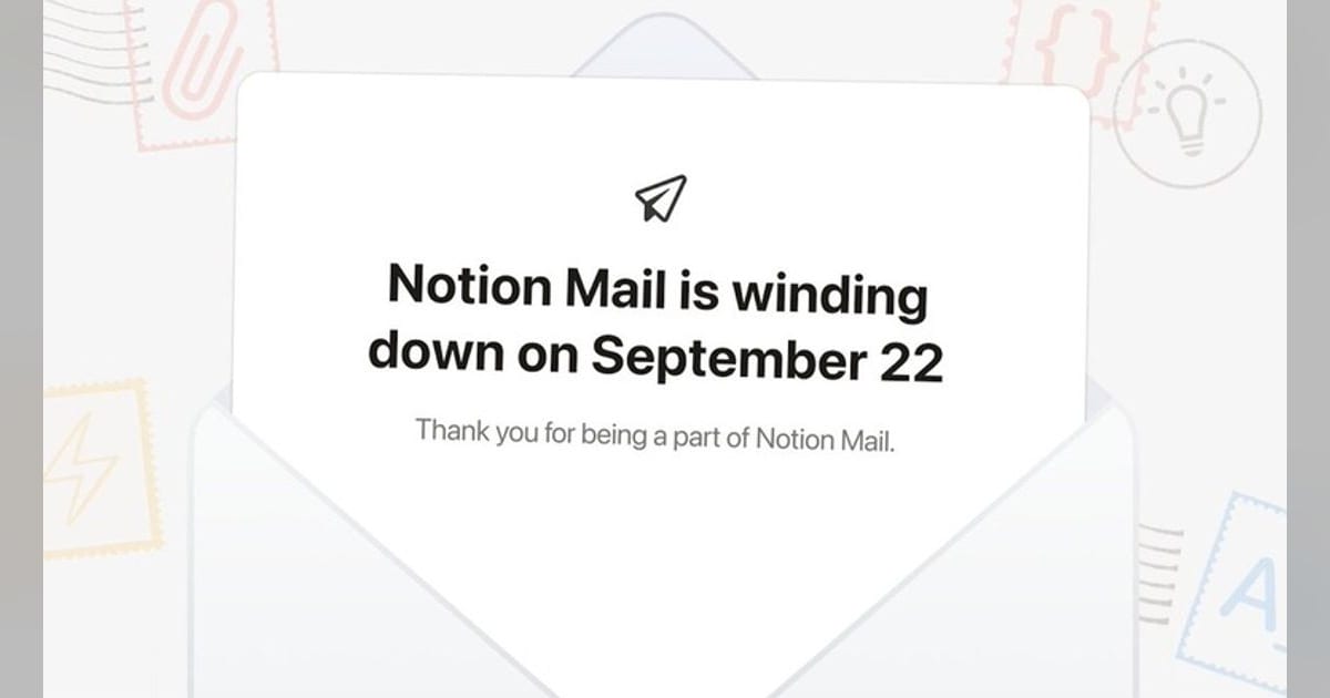 Notion will shut down Notion Mail as it pushes email into agents