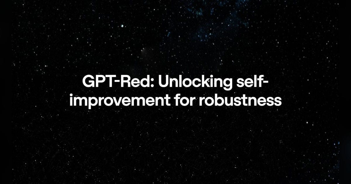 OpenAI ships GPT-Red to train GPT-5.6 against prompt injection attacks