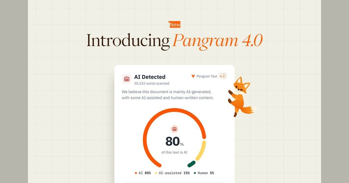 Pangram ships Pangram 4 for mixed human and AI writing