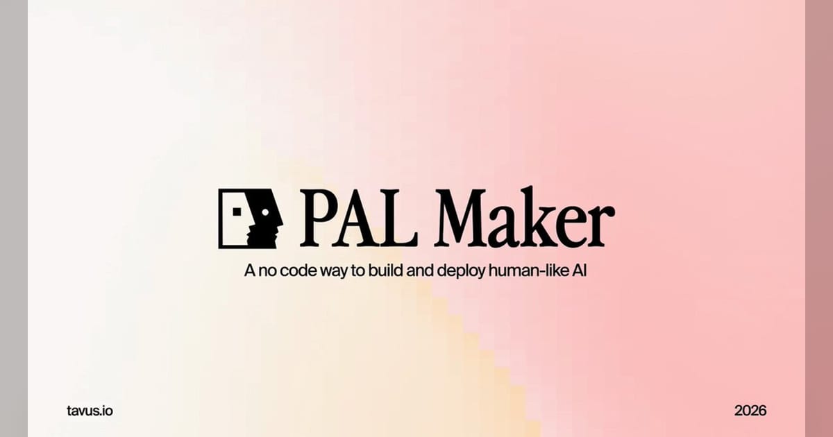 Tavus launches no-code PAL Maker for face-to-face AI agents